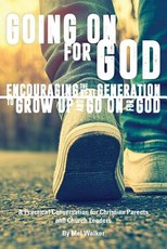 Going On For God