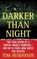 Darker than Night