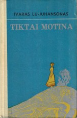 Tiktai motina