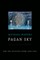 Pagan Sky: New & Selected Poems 2000-2025