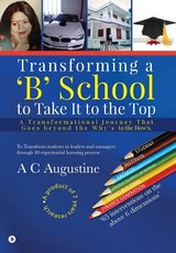 Transforming a 'B' School to Take It to the Top