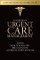 Textbook of Urgent Care Management