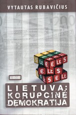 Lietuva. Korupcinė demokratija