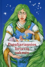 Populiariausios lietuvių sakmės