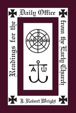 Readings from the Daily Office for the Early Church