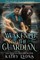 Awakened by the Guardian