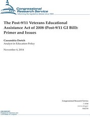 The Post-9/11 Veterans Educational Assistance Act of 2008 (Post-9/11 GI Bill)