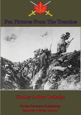 Pen Pictures From The Trenches