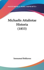 Michaelis Attaliotae Historia (1853)