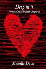 Deep in it