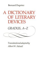 A Dictionary of Literary Devices: Gradus, A-Z