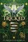 Tricked