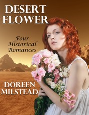 Desert Flower: Four Historical Romances