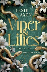 Viper & Lilies