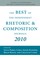 Best of the Independent Rhetoric and Composition Journals 2010, The