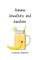 Banana Smoothies and Sunshine