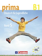 Prima B1. Deutsch für Jugendliche. Band 5. Vokiečių kalba. Vadovėlis 10 klasei. Penktieji mokymo metai