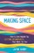 Making Space