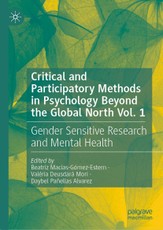 Critical and Participatory Methods in Psychology Beyond the Global North Vol. 1
