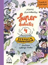 Superbobutės 4. Bezdalų laboratorija (knyga su defektais)