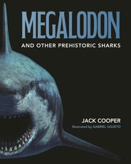 Megalodon and Other Prehistoric Sharks