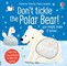Taplin, S: Don't Tickle the Polar Bear!