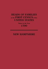 Heads of Families at the First Census of the United States Taken in the Year 1790