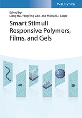 Smart Stimuli-Responsive Polymers, Films, and Gels