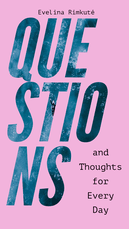 Questions and Thoughts for Every Day