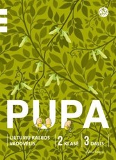 PUPA. Lietuvių kalbos vadovėlis 2 klasei, 3 dalis (atnaujintas leidimas). Serija ŠOK