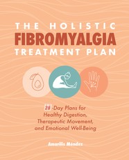 The Holistic Fibromyalgia Treatment Plan