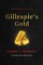 Gillespie's Gold