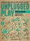 Unplugged Play: Preschool