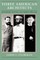 Three American Architects
