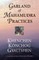 Garland of Mahamudra Practices