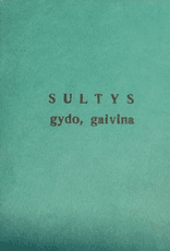 Sultys gydo, gaivina