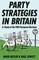 Party Strategies in Britain