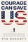 Courage Can Save Us