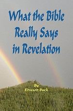 What the Bible Really Says In Revelation