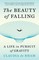 The Beauty of Falling