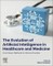 The Evolution of Artificial Intelligence in Healthcare and Medicine