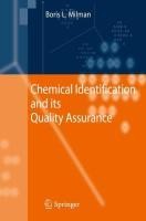 Chemical Identification and its Quality Assurance