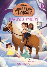 Horsetail Hollow Fearlessly Philippe (Horsetail Hollow, Book 3)