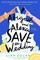 Abigail and Alexa Save the Wedding