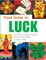 Field Guide to Luck