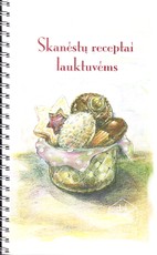 Skanėstų receptai lauktuvėms