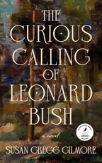 Curious Calling of Leonard Bush