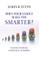 Does your Family Make You Smarter?