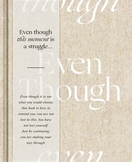 Even Though