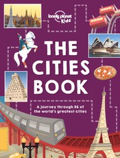 Lonely Planet Kids the Cities Book 1